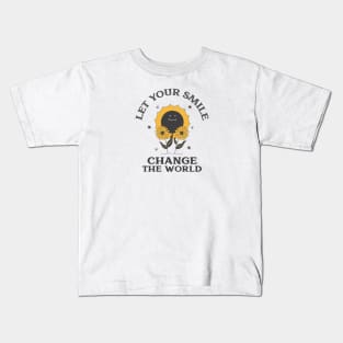 Let Your Smile Change The World Kids T-Shirt